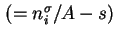 $ \left( = n_i^{\sigma}/A-s\right)$