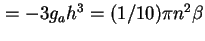 $ =-3g_ah^3 = (1/10){\pi}n^2{\beta}$
